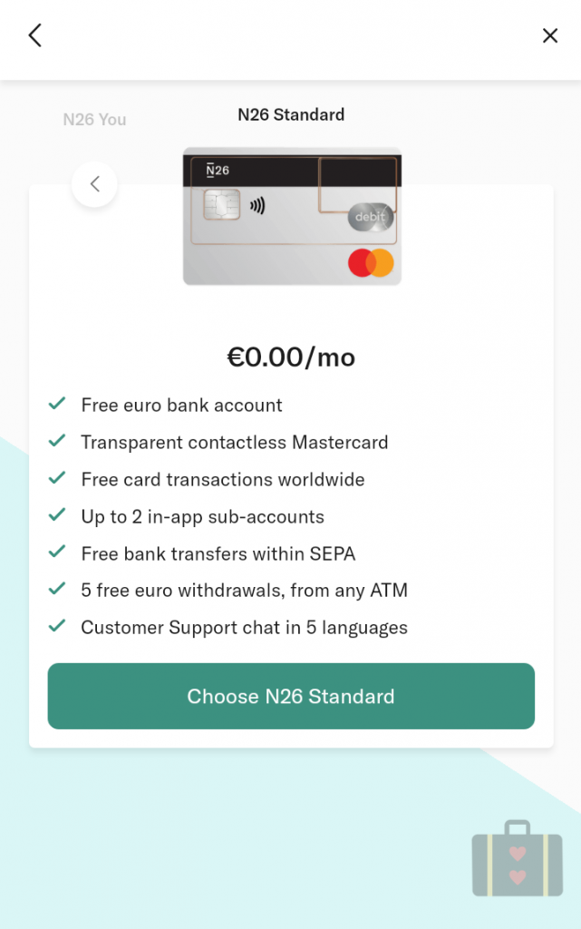 A lista de serviços ofertados para o N26 Standard.
Vamos clicar no botão Choose N26 Standard.