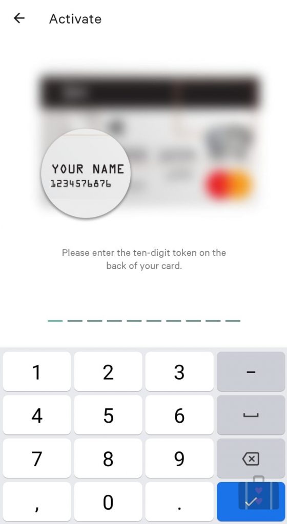 Clicando no próximo botão Activate, será solicitado o token de 10 dígitos do seu cartão.